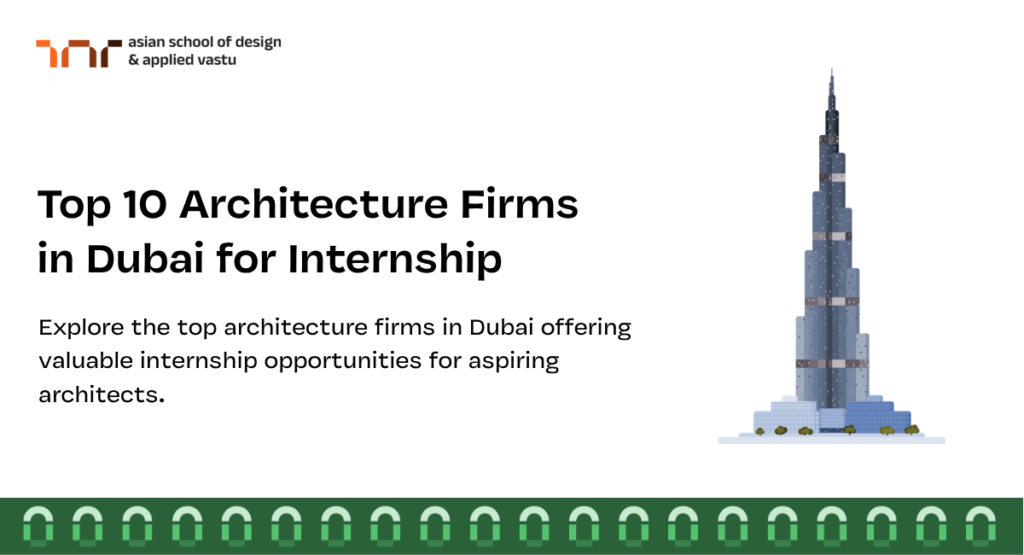 Architecture Firms in Dubai for Internship