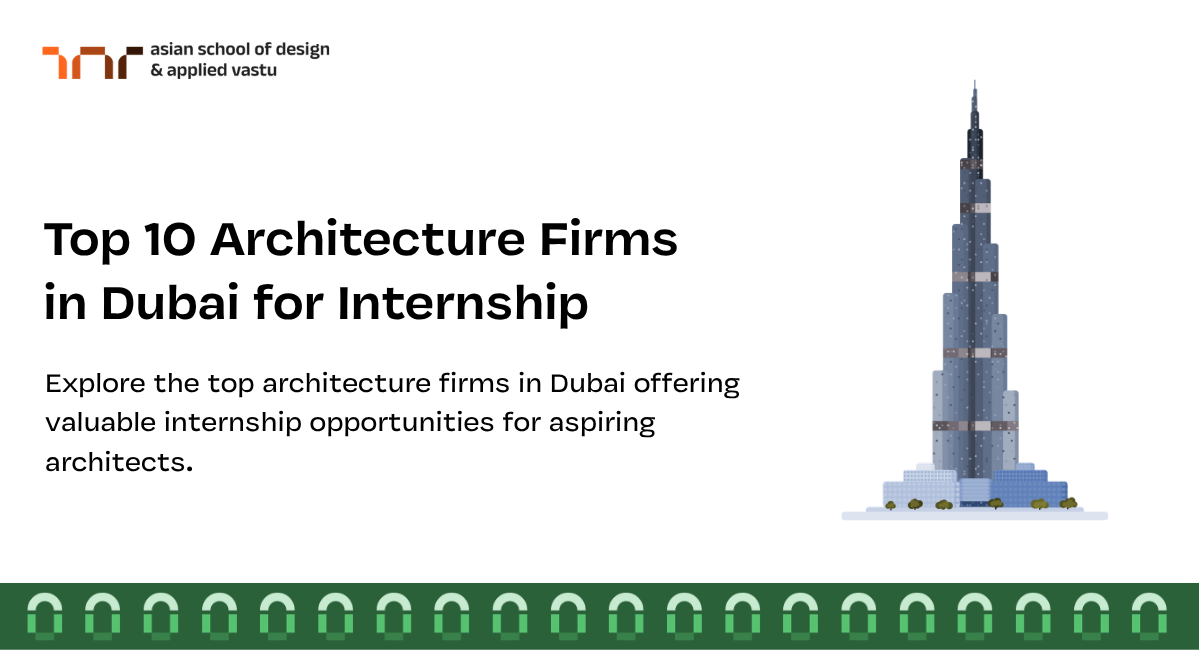 Architecture Firms in Dubai for Internship